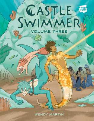 Cover Image for Castle Swimmer: Volume 3 -- Wendy Martin, Paperback