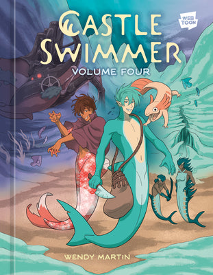 Cover Image for Castle Swimmer: Volume 4 [A Graphic Novel] -- Wendy Martin, Hardcover