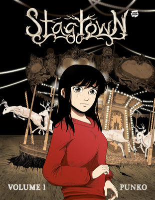 Cover Image for Stagtown: Volume 1 [A Horror Graphic Novel] -- Punko, Paperback