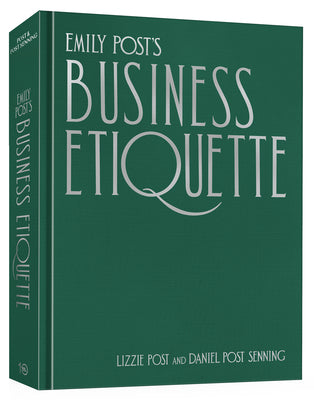 Cover Image for Emily Post's Business Etiquette -- Lizzie Post, Hardcover