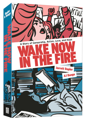 Cover Image for Wake Now in the Fire: A Graphic Novel -- Jarrett Dapier, Paperback