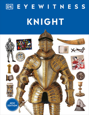 Cover Image for Eyewitness Knight -- DK, Hardcover