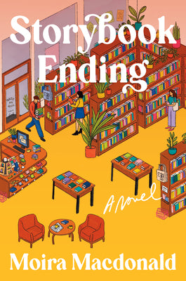 Cover Image for Storybook Ending -- Moira Macdonald, Hardcover