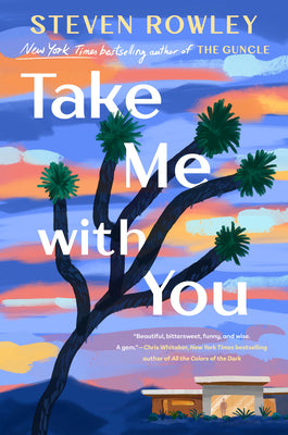 Cover Image for Take Me with You -- Steven Rowley, Hardcover