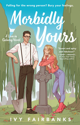 Cover Image for Morbidly Yours -- Ivy Fairbanks, Paperback