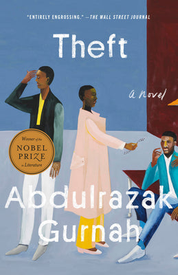 Cover Image for Theft (Winner of the Nobel Prize in Literature) -- Abdulrazak Gurnah, Paperback