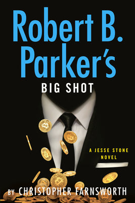 Cover Image for Robert B. Parker's Big Shot -- Christopher Farnsworth, Hardcover