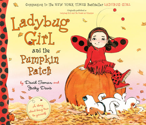 Cover Image for Ladybug Girl and the Pumpkin Patch -- David Soman, Paperback