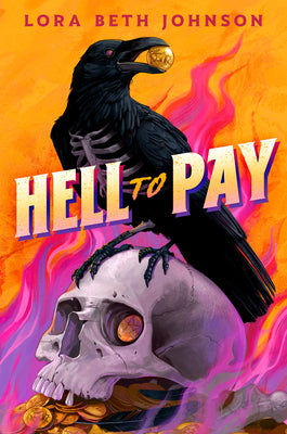 Cover Image for Hell to Pay -- Lora Beth Johnson, Hardcover