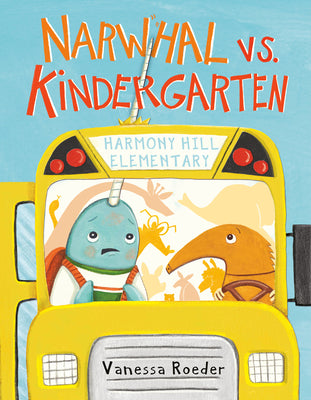 Cover Image for Narwhal vs. Kindergarten -- Vanessa Roeder, Hardcover