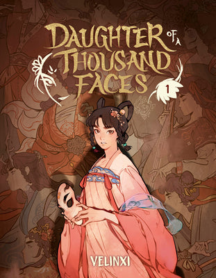 Cover Image for Daughter of a Thousand Faces: Volume 1 (the Comic) -- Velinxi, Hardcover
