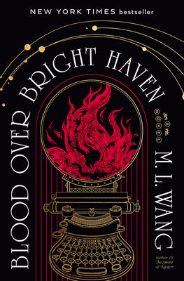 Cover Image for Blood Over Bright Haven -- M. L. Wang, Hardcover