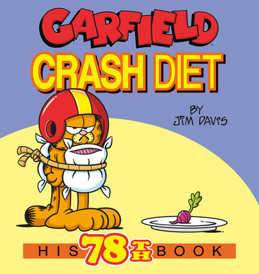 Cover Image for Garfield Crash Diet: His 78th Book -- Jim Davis, Paperback