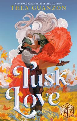 Cover Image for Tusk Love -- Thea Guanzon, Hardcover