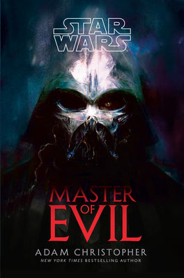 Cover Image for Star Wars: Master of Evil -- Adam Christopher, Hardcover