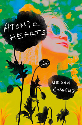 Cover Image for Atomic Hearts -- Megan Cummins, Hardcover