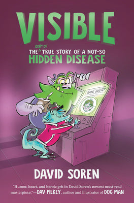 Cover Image for Visible: The (Sort Of) True Story of a Not-So Hidden Disease -- David Soren, Hardcover