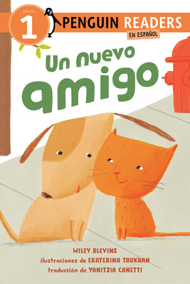 Cover Image for Un Nuevo Amigo (a New Friend Spanish Edition) -- Wiley Blevins, Paperback
