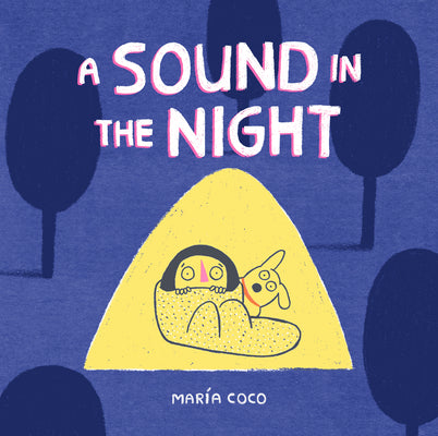 Cover Image for A Sound in the Night -- María Coco, Hardcover