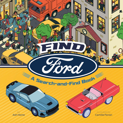 Cover Image for Find Ford: A Search-And-Find Book -- Ash Horne, Hardcover