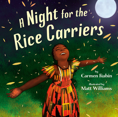 Cover Image for A Night for the Rice Carriers -- Carmen Rubin, Hardcover