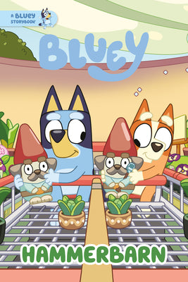 Cover Image for Hammerbarn: A Bluey Storybook -- Penguin Young Readers Licenses, Paperback