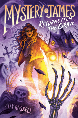 Cover Image for Mystery James Returns from the Grave -- Ally Russell, Hardcover