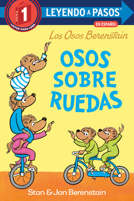 Cover Image for Osos Sobre Ruedas (Bears on Wheels Spanish Edition) (Berenstain Bears) -- Stan Berenstain, Hardcover