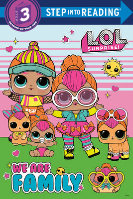 Cover Image for We Are Family (L.O.L. Surprise) -- Random House, Paperback