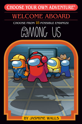 Cover Image for Among Us Choose Your Own Adventure -- Jasmine Walls, Paperback