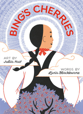 Cover Image for Bing's Cherries -- Livia Blackburne, Hardcover