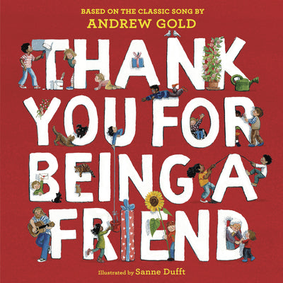 Cover Image for Thank You for Being a Friend -- Andrew Gold, Hardcover