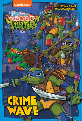 Cover Image for Crime Wave (Tales of the Teenage Mutant Ninja Turtles) -- Matthew J. Gilbert, Paperback