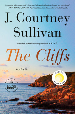 Cover Image for The Cliffs: Reese's Book Club -- J. Courtney Sullivan, Paperback