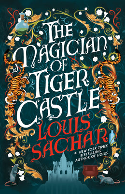 Cover Image for The Magician of Tiger Castle -- Louis Sachar, Paperback