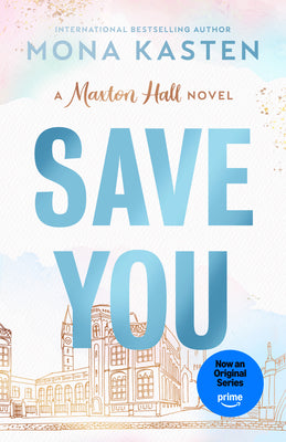 Cover Image for Save You -- Mona Kasten, Paperback