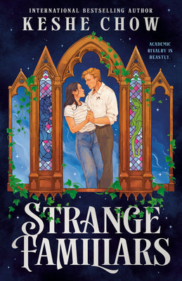 Cover Image for Strange Familiars -- Keshe Chow, Hardcover