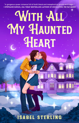 Cover Image for With All My Haunted Heart -- Isabel Sterling, Paperback