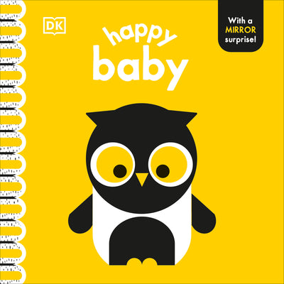 Cover Image for Happy Baby: With a Mirror Surprise! -- Rebecca Weerasekera, Board Book