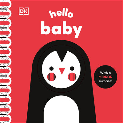 Cover Image for Hello Baby: With a Mirror Surprise! -- Rebecca Weerasekera, Board Book