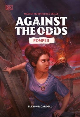Cover Image for Against the Odds Pompeii -- DK, Hardcover