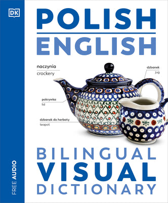 Cover Image for Polish - English Bilingual Visual Dictionary -- DK, Paperback
