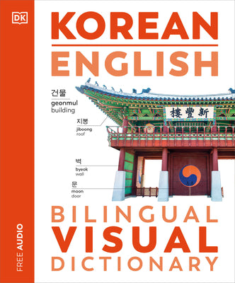 Cover Image for Korean - English Bilingual Visual Dictionary -- DK, Paperback