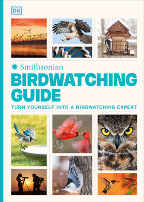 Cover Image for Birdwatching Guide: Turn Yourself Into a Birdwatching Expert -- DK, Hardcover