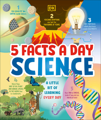 Cover Image for 5 Facts a Day Science: A Little Bit of Learning Every Day -- DK, Hardcover