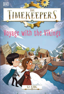 Cover Image for The Timekeepers: Voyage with the Vikings -- SJ King, Paperback