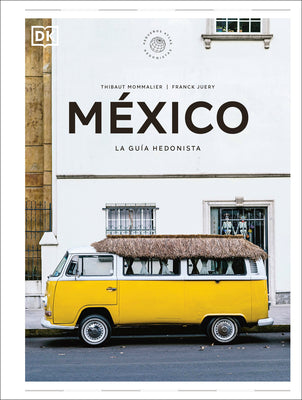Cover Image for México (Pequeños Atlas Hedonistas) -- DK, Hardcover