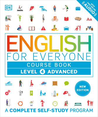 Cover Image for English for Everyone Course Book Level 4 Advanced: A Complete Self-Study Program -- DK, Other