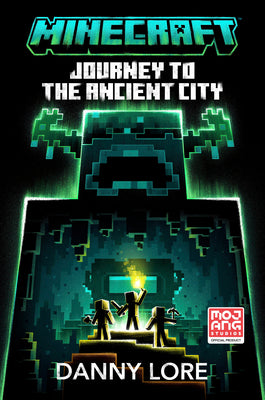 Cover Image for Minecraft: Journey to the Ancient City -- Danny Lore, Paperback