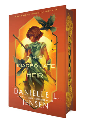 Cover Image for The Inadequate Heir (Deluxe Edition) -- Danielle L. Jensen, Hardcover